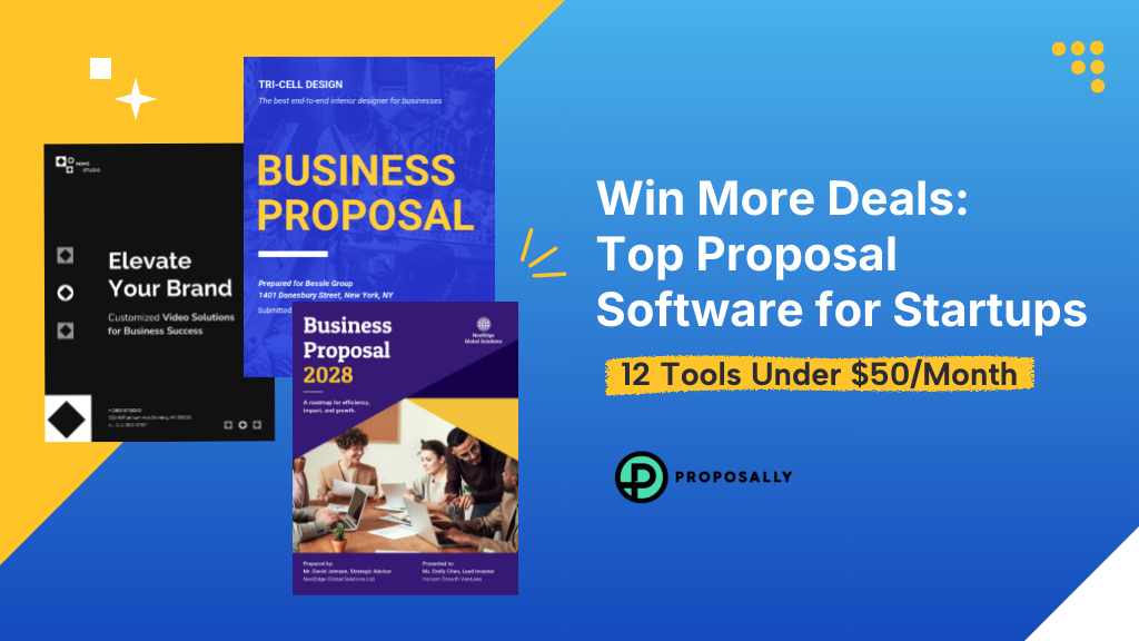 Win More Deals: Top Proposal Software for Startups